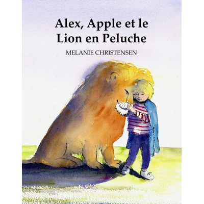 Alex, Apple et le Lionen Peluche Paperback