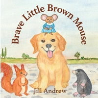 Brave Little Brown Mouse