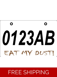 EAT MY DUST! ATV License Plate