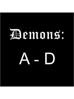 Demons: A - D Demons: A - D