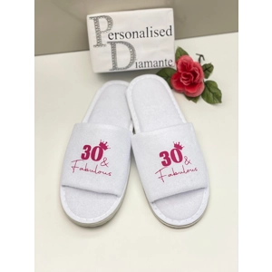 30 and fabulous spa day slippers, 18th, 40th 50th, 60th bi..