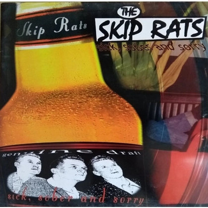 Sick Sober & Sorry - The Skip Rats