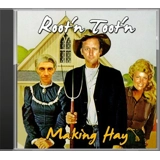 Making Hay - Root'n Toot'n