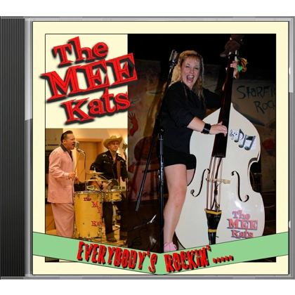 Everybody's Rockin - The Mee Kats