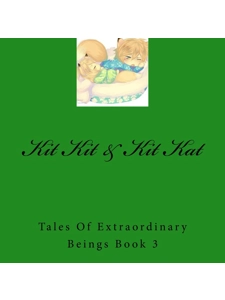 Kit Kit & Kit Kat Tales Of Extraordina..