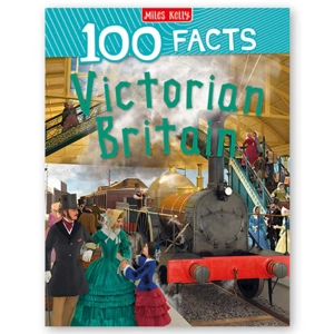 10 x 100 Facts Victorian Britain Books