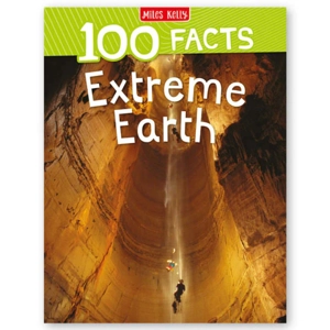 10 x 100 Facts Extreme Earth