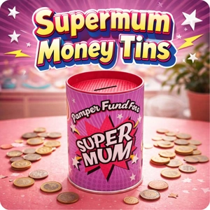 24 x Supermum Pamper Fund Money Tins