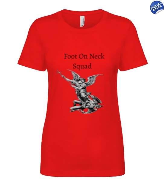 Foot On Neck Squad  Tee (women's)