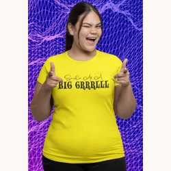 Smile at a Big Gurrrlll T Sh..