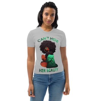 Can't hide her Beauty Women's T-shirt