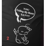 You calling my mama fat? T-shirt, this is a comical shirt.