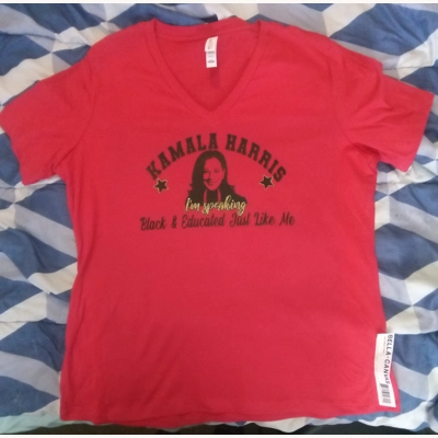 Kamala Harris, Black and educated just like me, I'm speaking t-shirt, (large size shown, just let us