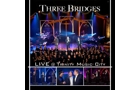 Three Bridges Live..