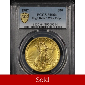 1907 $20 Wire Edge High Relief MS64 PCGS Saint Gaudens Dou..