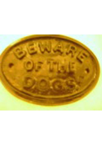 Beware of the Dog/Dogs Plaque