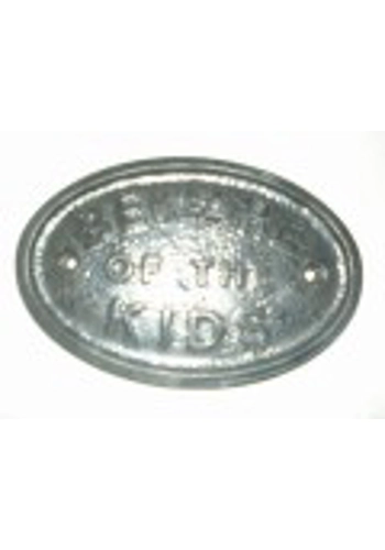 Beware Of The Kids plaque