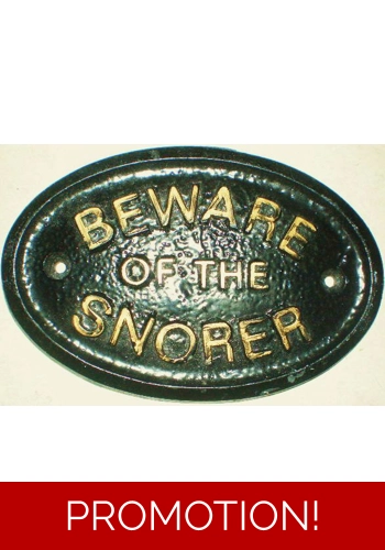 BEWARE OF THE SNORER