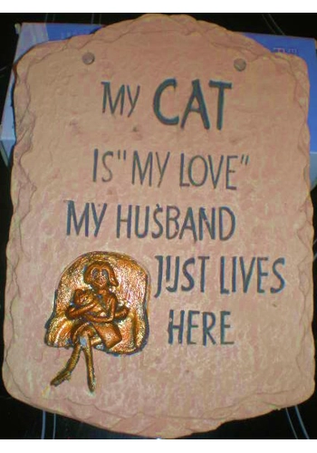 Humerous cat and husband plaque