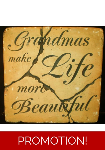 Grandmas Make Life More Beautiful stepping stone