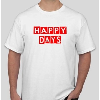 HAPPY DAYS T-Shirt