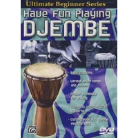 Ultimate Beginner: Have Fun Playing Djembe