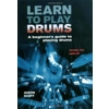 Justin Scott - Learn to Play Drums (Book & CD)