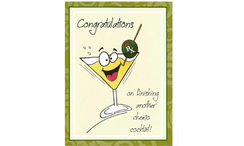 Congratulations On Finishing Another Chemo Cocktail Greeting Card