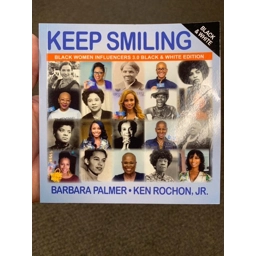 Keep Smiling Black Influencers Black & White Edition