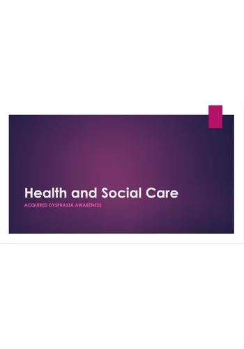 Acquired Dyspraxia Awareness Training Resources