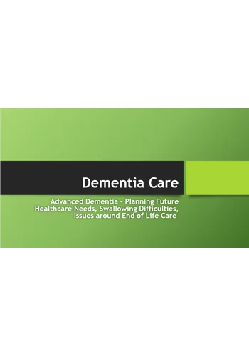 Advanced Dementia Awareness