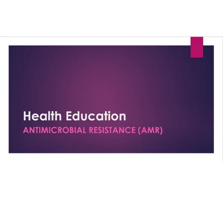 Antimicrobial Resistance Awareness Training Resources