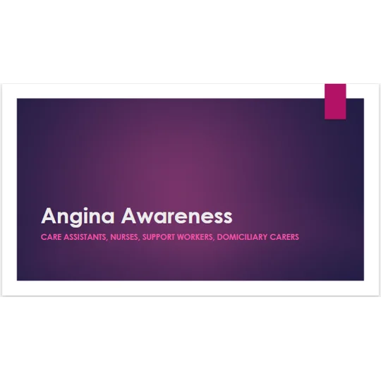 Angina Awareness for Care Staff Training Resources