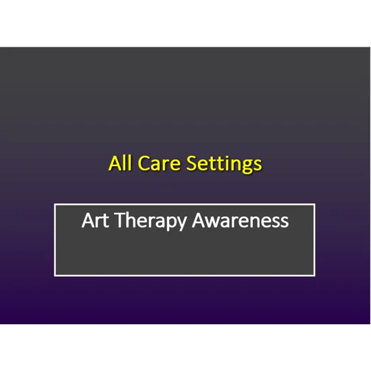 Art Therapy Awareness Training Resources