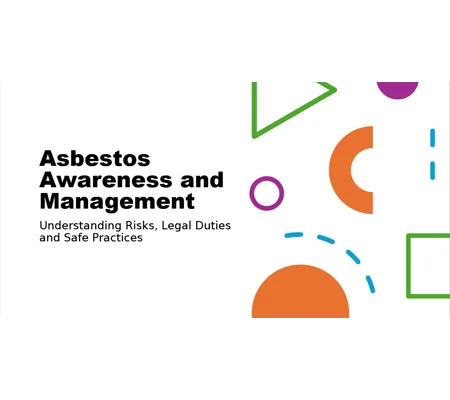 Asbestos Awareness and Management Training Resources