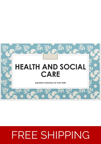 Aspiration Awareness for Care Staff