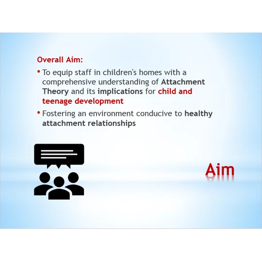 Attachment Theory and Disorders Children's Residential Care Training Resources