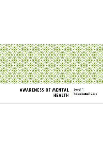Awareness of Mental Health Residential Care Level 1 Training Resources