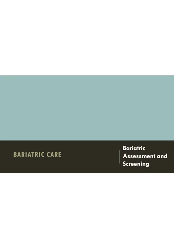 Bariatric Assessment and Screening Training Resources