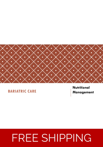 Bariatric Care - Nutritional Management