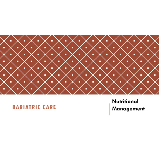 Nutritional Management Bariatrics Training Resources
