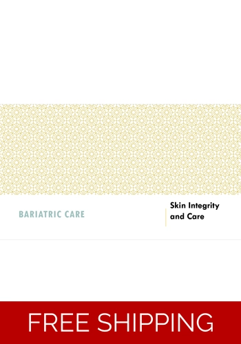 Bariatric Care - Skin Integrity