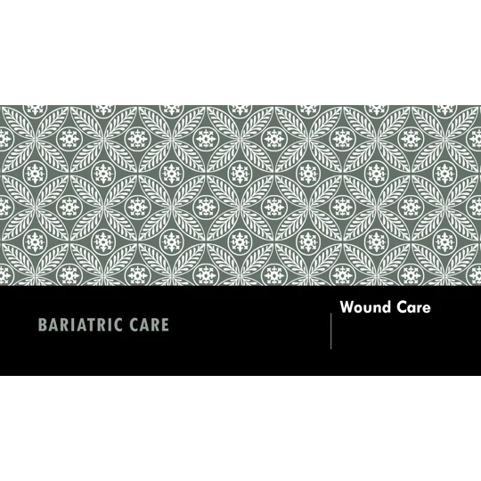 Wound Care Bariatrics Training Resources