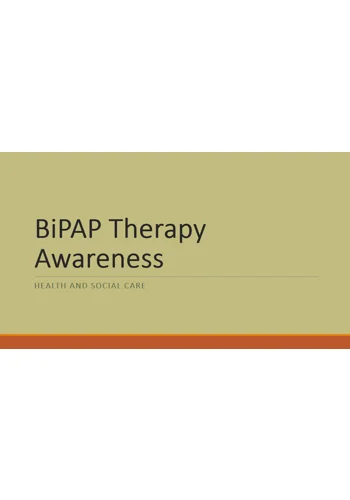 BiPAP Therapy Awareness Training Resources