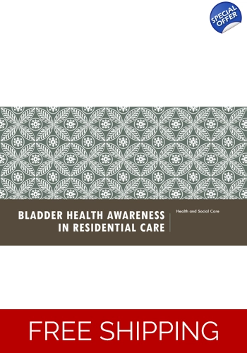 Bladder Health Awareness - Residential Care