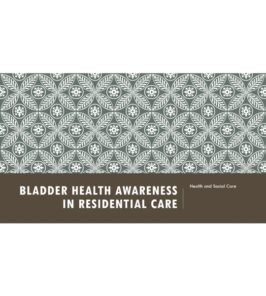 Bladder Health Awareness Training Resources
