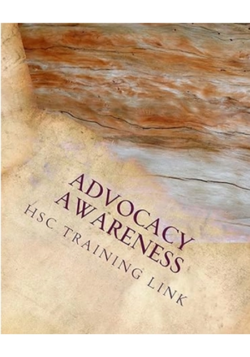 BOOK - Advocacy Awareness: Health and Social Care Training Workbook