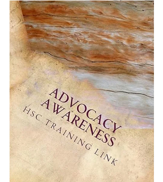 BOOK - Advocacy Awareness: Health and Social Care Training Workbook