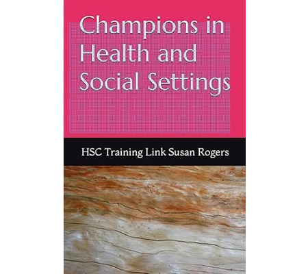 BOOK - Champions in Health and Social Care