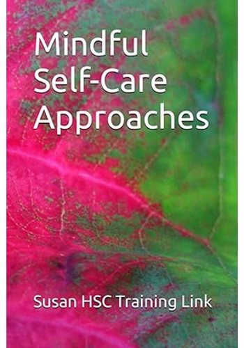 BOOK - Mindful Self-Care Approaches